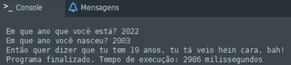 Exemplo de saída de Programa que calcula a idade de uma pessoa